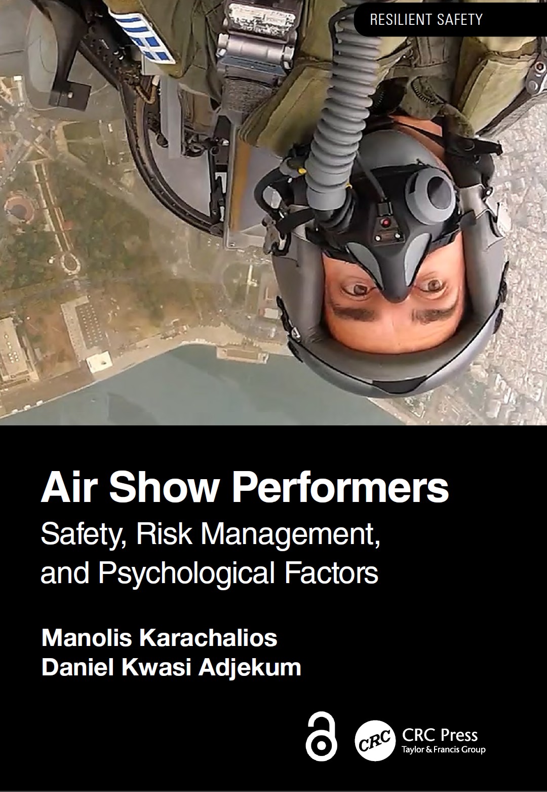 Full cover of Air Show Performers: Safety, Risk Management, and Psychological Factors, by Manolis Karachalios and Daniel Kwasi Adjekum
